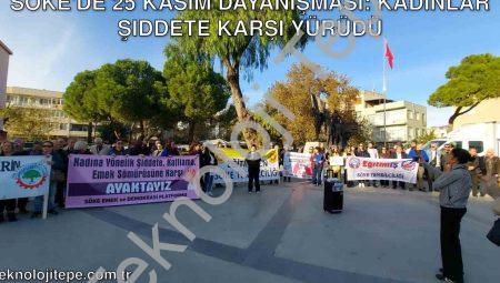 Söke’de 25 Kasım Dayanışması: Kadınlar Şiddete Karşı Yürüdü