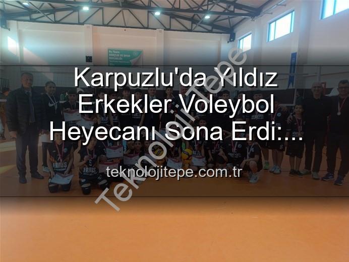 Yıldız Erkekler Voleybol - Karpuzlu'da Yıldız Erkekler Voleybol Heyecanı Sona Erdi: Dereceye Giren Okullar Belli Oldu