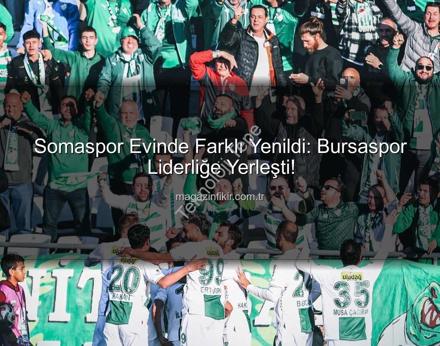 Somaspor Bursaspor - Somaspor Evinde Bursaspor'a Farklı Yenildi: Düşme Hattı Tehlikesi Kapıda