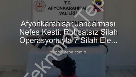 Afyonkarahisar Jandarması Nefes Kesti: Ruhsatsız Silah Operasyonuyla 7 Silah Ele Geçirildi!