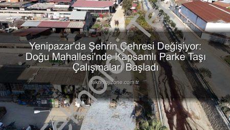 Yenipazar’da Asfalt Değil, Estetik Dönüşüm: Doğu Mahallesi’nde Parke Taşı Döşeme Çalışmaları Hız Kesmeden Devam Ediyor
