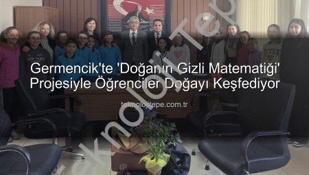 Germencik’te ‘Doğanın Gizli Matematiği’ Projesiyle Öğrenciler Doğayı Keşfediyor