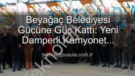 Beyağaç Belediyesi’nin Gücü Artıyor: Yeni Damperli Kamyonet Filoya Katıldı