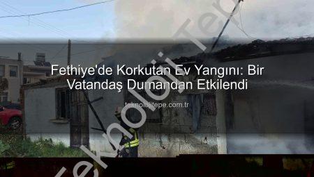 Fethiye’de Korkutan Ev Yangını: Bir Vatandaş Dumandan Etkilendi