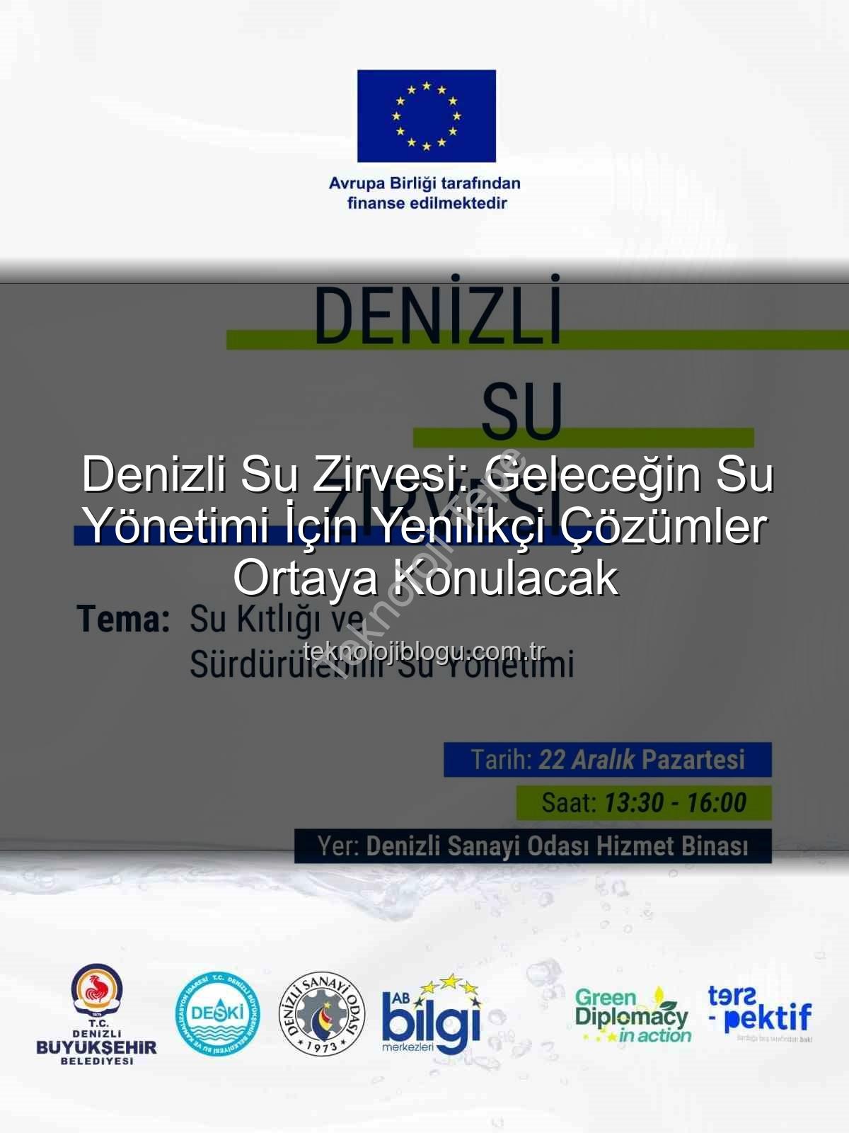 Denizli su sorunu - Denizli Su Sorununa Yenilikçi Çözümler: Denizli Su Zirvesi ve Terspektif Maratonu
